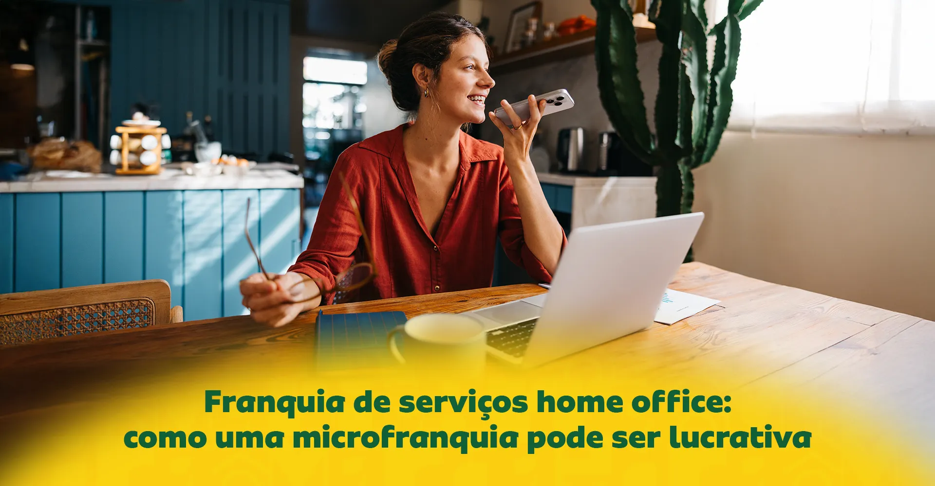 Imagem ilustrativa para o artigo Franquia de serviços home office: como uma microfranquia pode ser lucrativa da Maria Brasileira